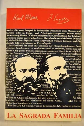 La sagrada familia o critica de la critica.