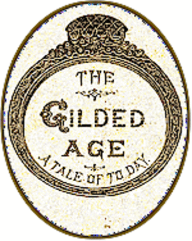 The Gilded Age