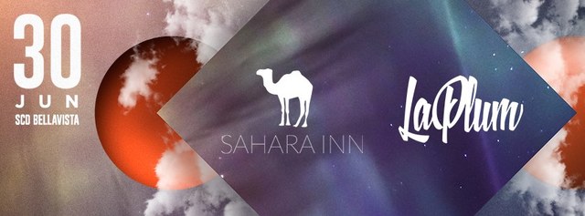 Sahara Inn + La Plum