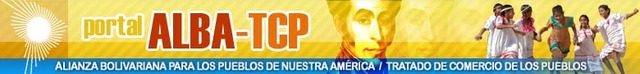 ALBA (Alianza Bolivariana para los pueblos de Nuestra America)