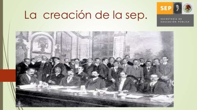 La creación de la SEP