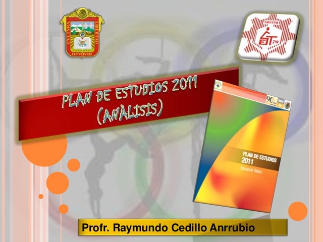 Plan de estudios. Educación Básica. 2011.