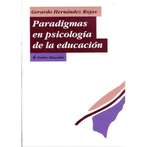 Paradigmas en la Psicología de la Educación