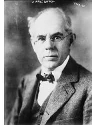 James Mckeen Cattell (1860-1944). EUA.