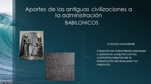 APORTE CIVILIZACIONES A LA ADMINISTRACION (BABILONIA)