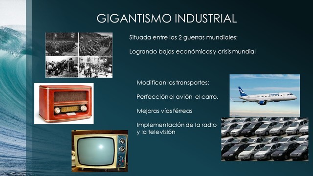 GIGANTISMO INDUSTRIAL