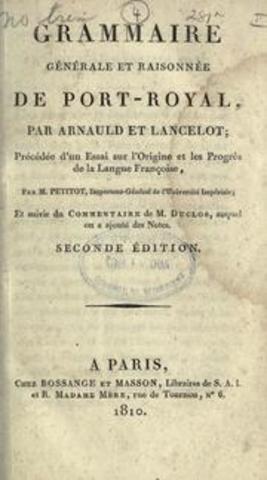 Grammaire genérale etraisonnée -  Lancelot y Arnauld.