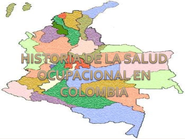 Historia de La Salud Ocupacional En Colombia