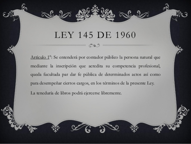 LA REVISORIA FISCAL EN LA LEY 145 DE 1960