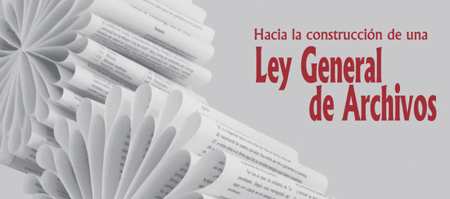 LEY GENERAL DE ARCHIVOS