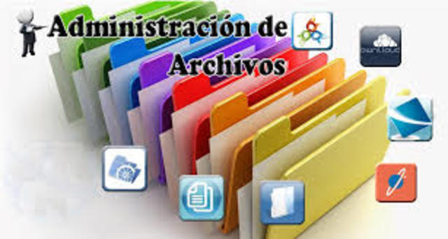 ADMINISTRACIÓN DE LOS ARCHIVOS