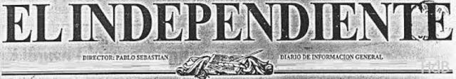 Periódico "El Independiente"