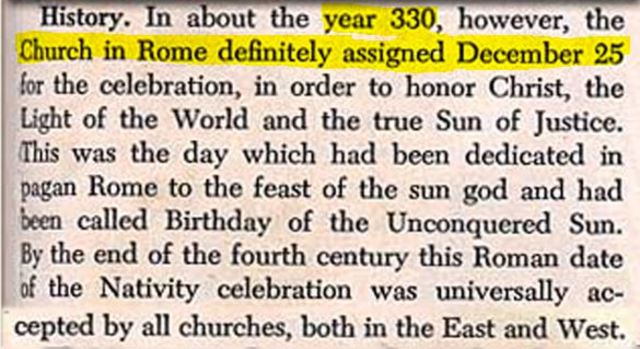 Roman Catholic made the birth of Jesus Christ