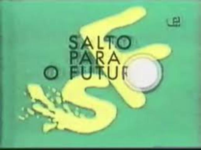 “Um Salto para o Futuro”