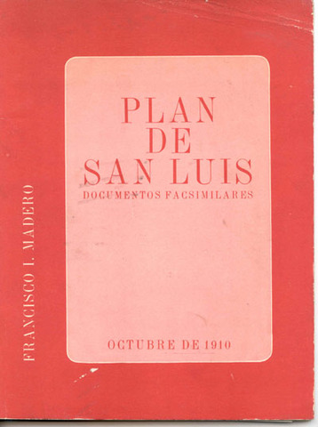 1910 PUBICACION DEL PLAN DE SAN LUIS