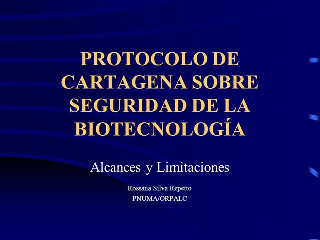 Entrada en vigor del protocolo de Cartagena