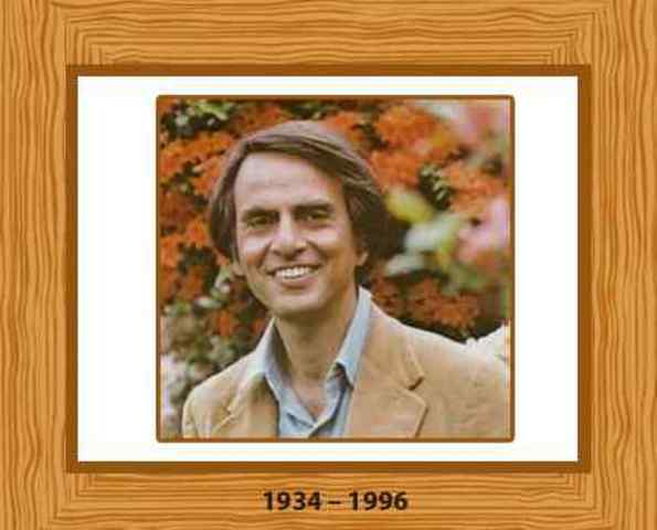 Carl Sagan- Most famous for papers, books and TVseries