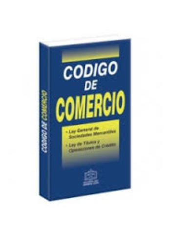 Código de Comercio vigente