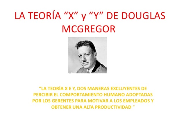 Douglas McGregor