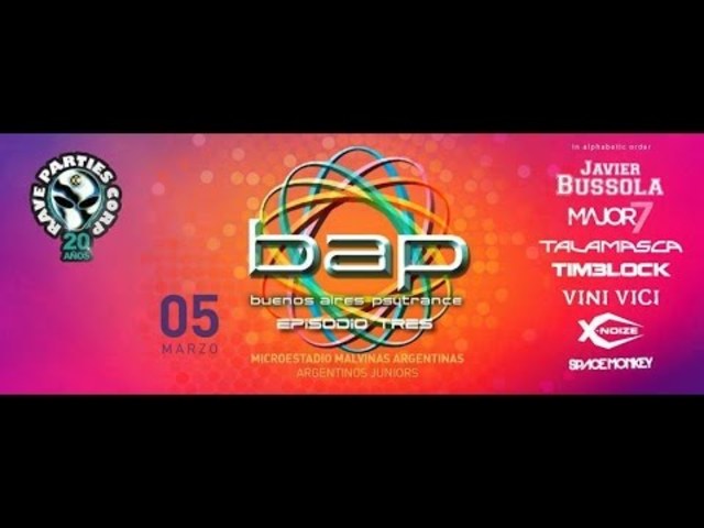 Buenos Aires Psytrance - Episodio 3