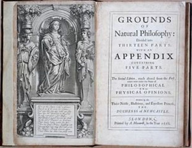 the book "Grounds of Natural Philosophy" by Margaret Cavendish is published