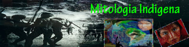MITOLOGIA INDIGENA