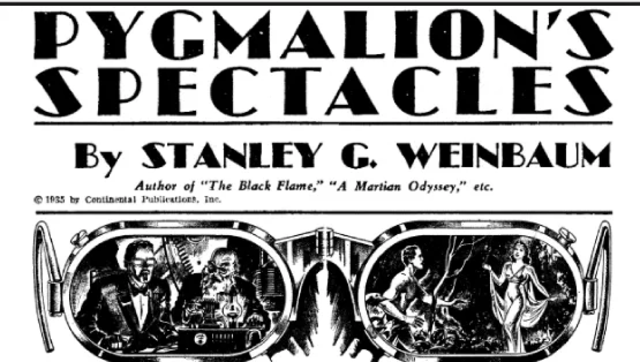Sci-Fi: "Pygmalion’s Spectacles"
