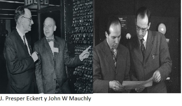 ENIAC J. Presper Eckert y John W Mauchly