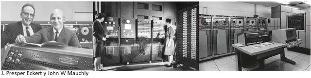 ENIAC Y UNIVAC de Eckert y Mauchtly