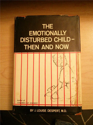 Book: The Emotionally Disturbed Child-Then and Now