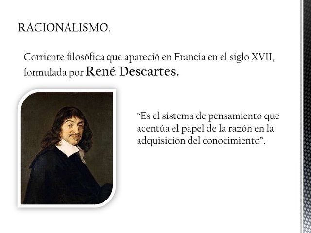 Racionalismo.