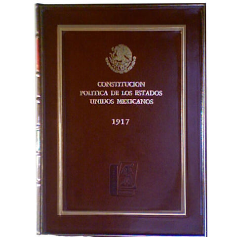 Constitución Política de los Estados Unidos Mexicanos