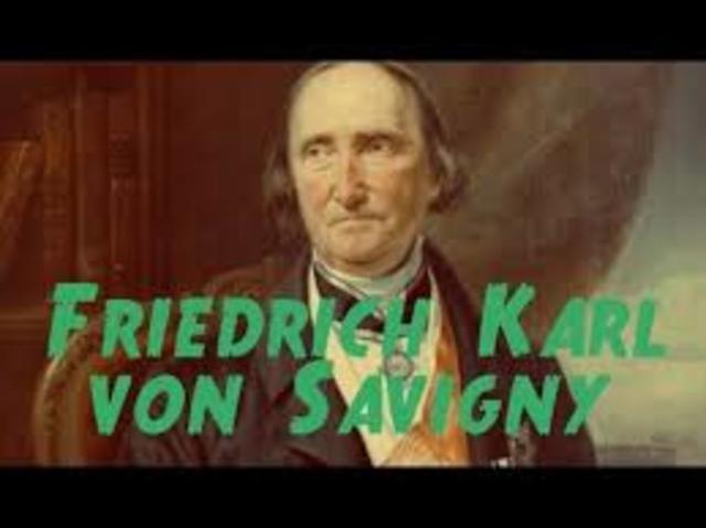 ESCUELA HISTÓRICA (Alemania  Siglo XIX  Exponente: Federico Savigny)