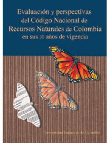 Código Nacional de Recursos Naturales Renovables y de Protección al Medio Ambiente: Colombia.