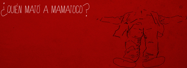 Asesinan a "Mamatoco"