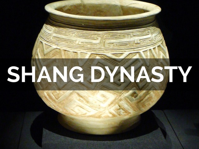 Shang Dynasty