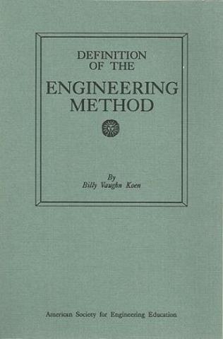 Año 2000 Billy Koen, a la pregunta ¿Qué es un ingeniero?