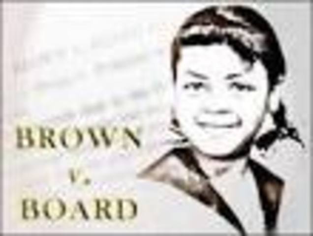 Brown vs. Board of Education.