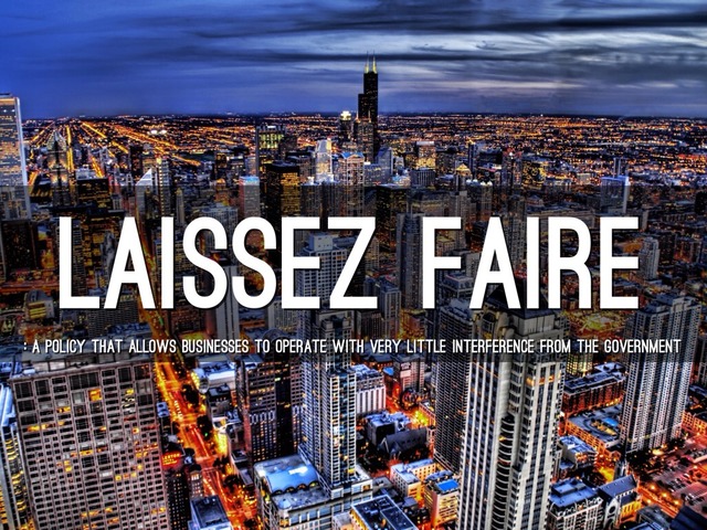 Laissez-Faire