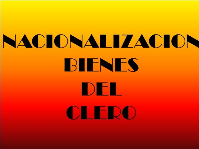 Ley de nacionalización de bienes del clero