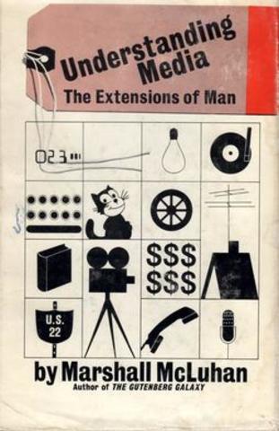 Understanding Media: The Extensions of Man