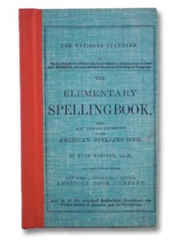 "American Spelling Book" - Noah Webster