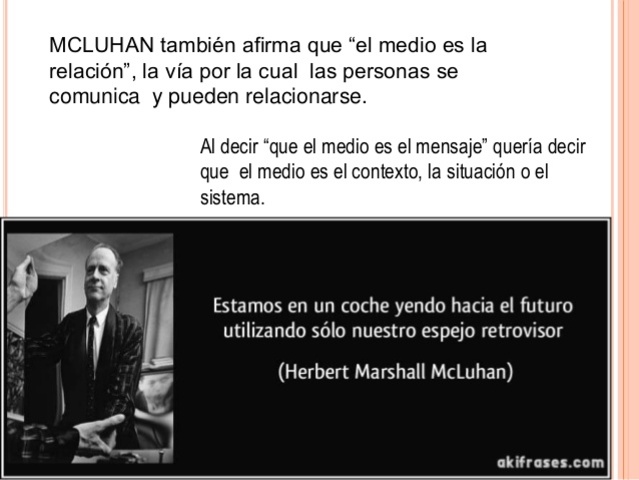 McLuhan (1962) La información y comunicación en el Nuevo Orden Social