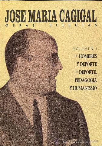 1955 José María Cagigal: Valores humanos del deporte