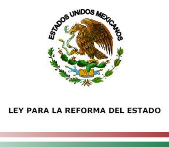 2007 Se promulga la ley para la reforma del Estado
