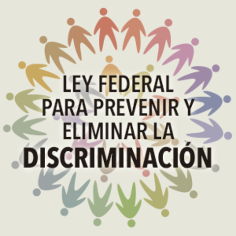 Ley Federal para Prevenir y Eliminar la Discriminación