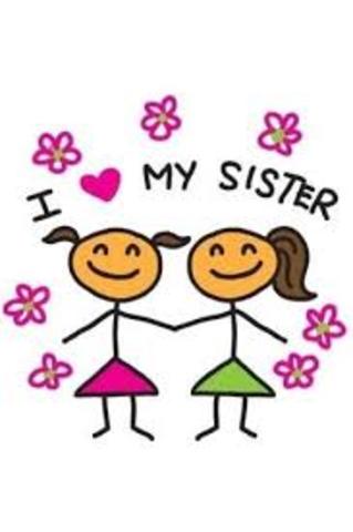 To be nice to my sister