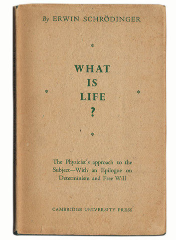 "What is Life?" (Schrödinger)