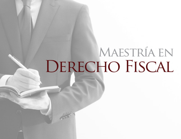 Comenzar Maestría Derecho Fiscal/Corporativo