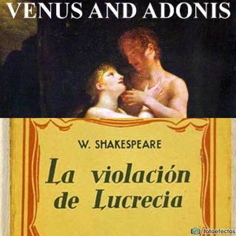 Venus y Adonis, La violación de Lucrecia, Enrique III y La doma de la bravía